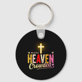 Porte-clés Make Heaven Crowded - Cross Christian Apparel (Recto)