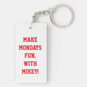 Porte-clés Make Mondays fun, with Mikey! (Dos)