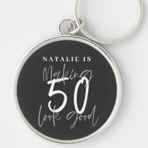 Porte-clés Making 50 look good age birthday personalized