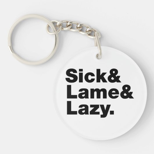 Porte-clés Malade & Lame & Lazy. (Devant)