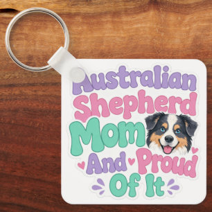 Porte-clés Maman Australian Shepherd et fière