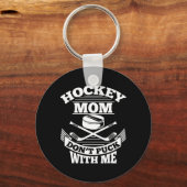 Porte-clés Maman de Hockey ne pique pas avec moi amusant Ice (Recto)