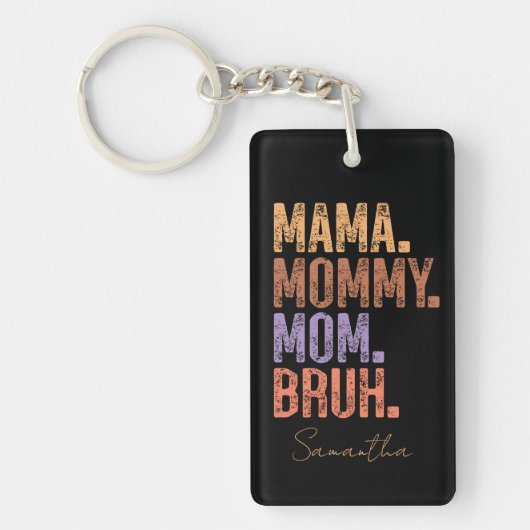 Porte-clés Maman. Maman. Maman. Bruh (Devant)