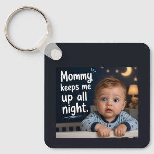 Porte-clés Maman me garde debout toute la nuit
