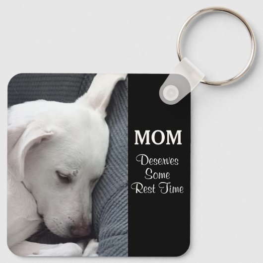 Porte-clés Maman Mérite Un Peu De Repos Mignonne Chien Chien  (Dos)