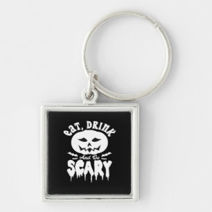 Porte-clés Manger, boire et être effrayant Halloween Rétro Cl