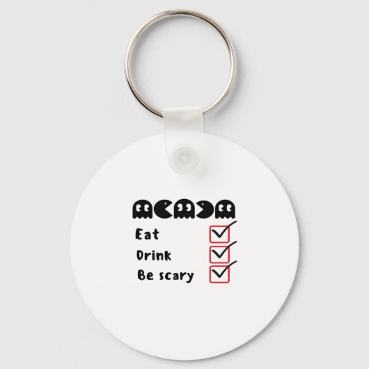 Porte-clés Manger Boire Être Effrayant Minimaliste Propre (Recto)