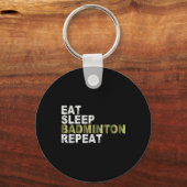 Porte-clés Manger Dormir Badminton Répéter (Recto)