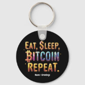 Porte-clés Manger, Dormir, Bitcoin, Répéter Une Cryptomonnaie (Recto)