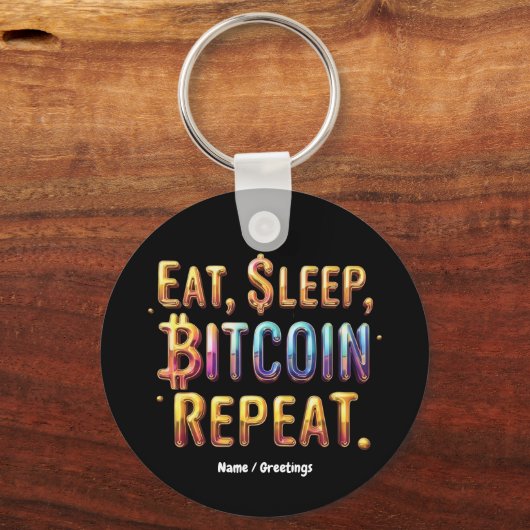 Porte-clés Manger, Dormir, Bitcoin, Répéter Une Cryptomonnaie (Recto)