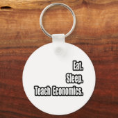 Porte-clés Manger. Dormir. Enseigner l'économie. (Recto)