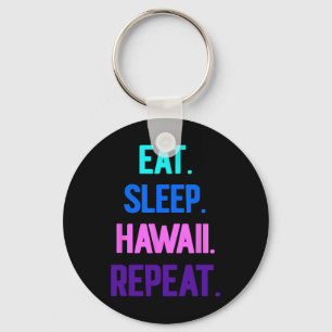 Porte-clés Manger Dormir Hawaï Répéter Vibes Aloha Tiki Luau
