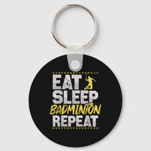 Porte-clés Manger Dormir Répéter Badminton Hobby Navette