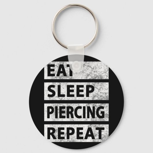 Porte-clés Manger Piercing du sommeil Répéter Piercing drôle (Recto)