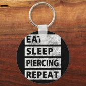 Porte-clés Manger Piercing du sommeil Répéter Piercing drôle (Recto)