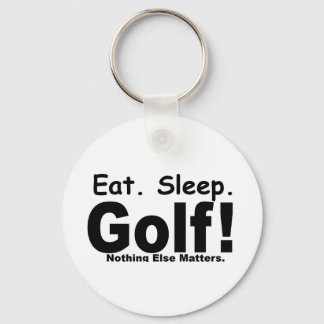 Porte-clés Mangez Le Golf Du Sommeil - Rien D'Autre Ne Compte