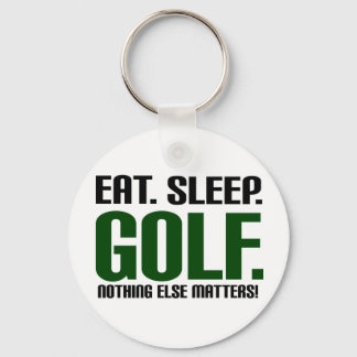 Porte-clés Mangez Le Golf Du Sommeil - Rien D'Autre N'Importe