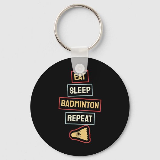 Porte-clés Mangez Sleep Badminton Répéter Badminton Player Re (Recto)