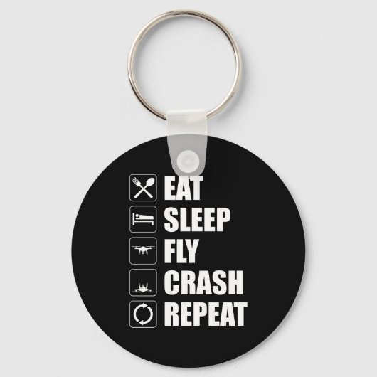 Porte-clés Mangez Sleep Fly Crash Répéter Funny Drone Pilote (Recto)
