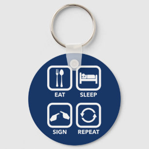 Porte-clés Mangez. Sommeil. Signe. Répétition. ASL