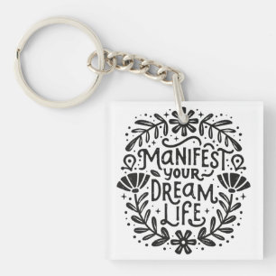 Porte-clés Manifeste votre vie de rêve affirmation spirituell