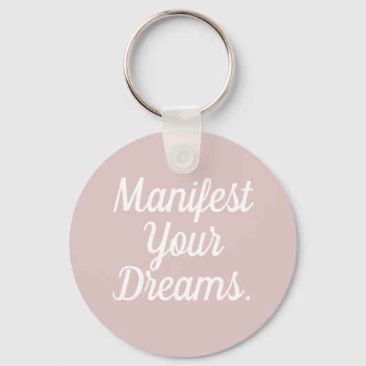 Porte-clés Manifestez Vos Rêves (Recto)