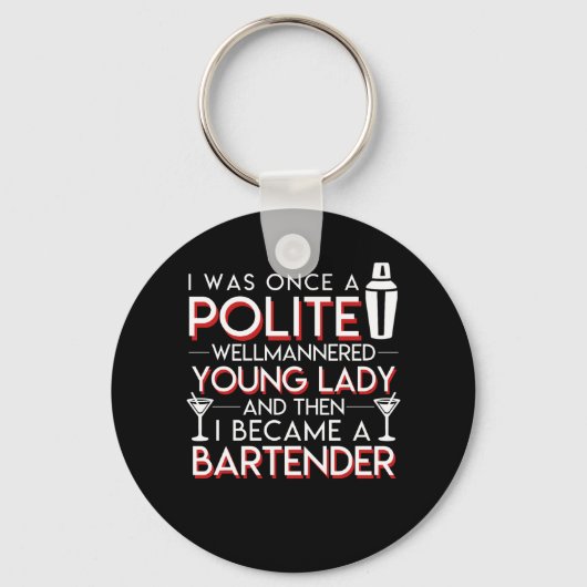 Porte-clés Mannered Young Devient Bartender Femmes (Recto)