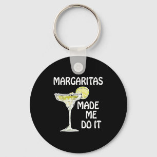 Porte-clés Margaritas M'A Fait Le Faire Chemise Drôle Hommes