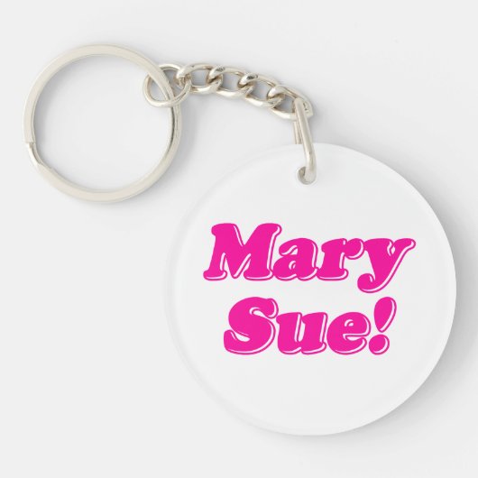 Porte-clés Mary Sue ! (Devant)
