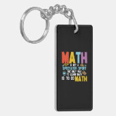 Porte-clés Math Enseignant Math Math N'Est Pas Un Spectateur  (Devant gauche)