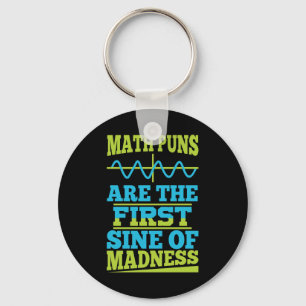 Porte-clés Math Puns Sine of folie! Plaisanterie de l'enseign