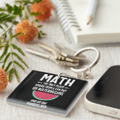 Porte-clés Maths. Drôle Math Sarcasm Citation Cadeau (Devant Droit)