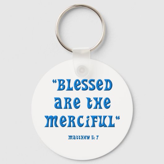 Porte-clés Matthieu 5: 7 BÉNÉFICIÉS SONT LES MERCIEUX (Recto)