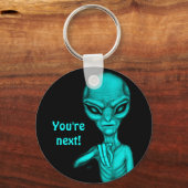 Porte-clés Mauvais Alien, Tu es le prochain ! (Recto)
