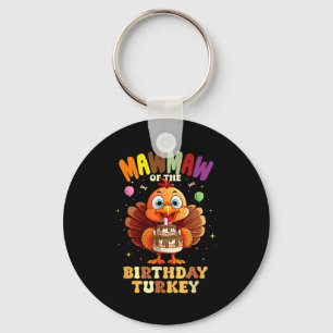 Porte-clés Mawmaw de la famille de la dinde d'anniversaire 1e