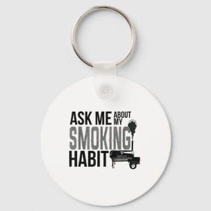 Porte-clés Me Demander À Propos Mon Habit Fumeur Bbq Grilling