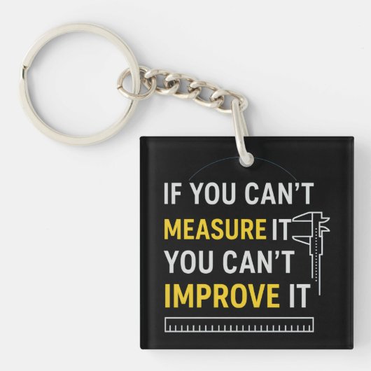 Porte-clés Measure It Improve It - Lean Six Sigma Motivation (Devant)