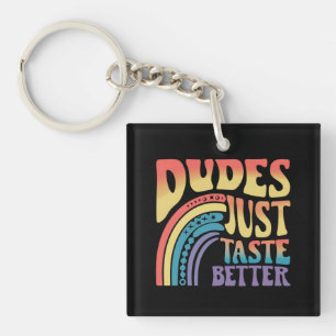 Porte-clés Mecs Ont Juste Meilleur Goût Arc-en-ciel Gay Fiert
