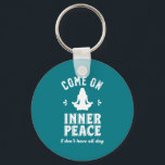 Porte-clés Méditation de Yoga sarcastique amusante dans la pa<br><div class="desc">Venez en paix intérieure. Je n'ai pas toute la journée. Design de yoga amusant et sarcastique pour votre cours de yoga. Marchandises de citations cool et humoristiques à porter pendant votre méditation. Idéal pour ceux qui font du yoga pour atteindre la pièce intérieure et zen dans la vie. Grand cadeau...</div>