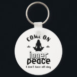 Porte-clés Méditation de Yoga sarcastique amusante dans la pa<br><div class="desc">Venez en paix intérieure. Je n'ai pas toute la journée. Design de yoga amusant et sarcastique pour votre cours de yoga. Marchandises de citations cool et humoristiques à porter pendant votre méditation. Idéal pour ceux qui font du yoga pour atteindre la pièce intérieure et zen dans la vie. Grand cadeau...</div>