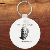 Porte-clés Meh Good Enough Funny Mediocrates Sarcastic Greek (Recto)