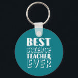 Porte-clés Meilleur enseignant de sciences jamais cadeau de j<br><div class="desc">Meilleur Enseignant En Sciences Jamais. Conception amusante et humoristique pour votre enseignant, éducateur, professeur, conférencier, tuteur ou instructeur préféré. Marchandises cool et amusantes pour apprécier ceux qui vous ont enseigné à l'école et dans la vie. Parfait pour le cadeau de la Journée de l'enseignant. Grand cadeau de Noël et cadeau...</div>