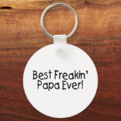 Porte-clés Meilleur Freakin Papa Ever 2 (Recto)