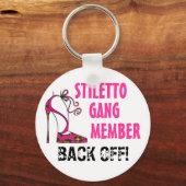 Porte-clés "Membre de Stiletto Gang - RETOUR ! !" (Recto)