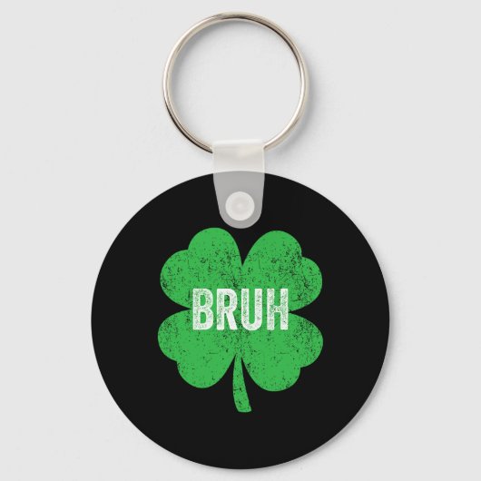 Porte-clés Mème de trèfle Bruh drôle de la Saint-Patrick adol (Recto)