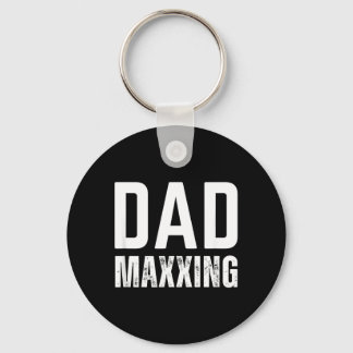 Porte-clés Mème drôle de Dad Maxxing Looksmaxxing