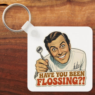 Porte-clés Mème drôle de dentiste rétro Vous avez utilisé du