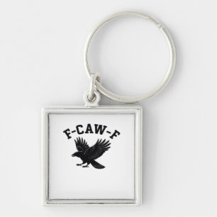 Porte-clés Mème drôle tendance F-Caw-F