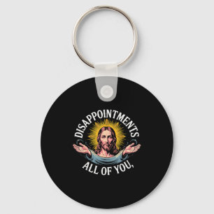 Porte-clés Mème Jésus déçu de vous tous