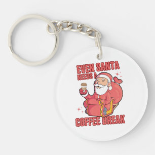 Porte-clés Même le Père Noël a besoin d'une pause café